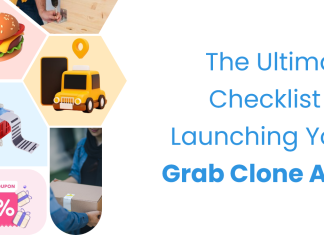 The Ultimate Checklist for Launching Your Grab Clone App